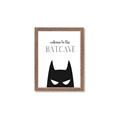 Picture of Welcome to the Batcave White _GroupedProduct_Rectangle_Portrait_Mini_ _GroupedProduct_Rectangle_Portrait_Framed_Matted_