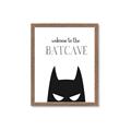 Picture of Welcome to the Batcave White _GroupedProduct_Rectangle_Portrait_Mini_ _GroupedProduct_Rectangle_Portrait_Framed_Matted_