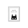 Picture of Welcome to the Batcave White _GroupedProduct_Rectangle_Portrait_Mini_ _GroupedProduct_Rectangle_Portrait_Framed_Matted_