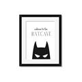 Picture of Welcome to the Batcave White _GroupedProduct_Rectangle_Portrait_Mini_ _GroupedProduct_Rectangle_Portrait_Framed_Matted_