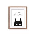 Picture of Welcome to the Batcave White _GroupedProduct_Rectangle_Portrait_Mini_ _GroupedProduct_Rectangle_Portrait_Framed_Matted_