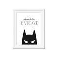 Picture of Welcome to the Batcave White _GroupedProduct_Rectangle_Portrait_Mini_ _GroupedProduct_Rectangle_Portrait_Framed_Matted_
