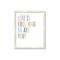 Picture of Life is Cool kids  _GroupedProduct_Rectangle_Portrait_Mini_ _GroupedProduct_Rectangle_Portrait_Framed_Matted_