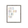 Picture of Life is Cool kids  _GroupedProduct_Rectangle_Portrait_Mini_ _GroupedProduct_Rectangle_Portrait_Framed_Matted_