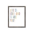 Picture of Life is Cool kids  _GroupedProduct_Rectangle_Portrait_Mini_ _GroupedProduct_Rectangle_Portrait_Framed_Matted_