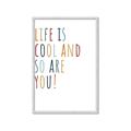 Picture of Life is Cool kids  _GroupedProduct_Rectangle_Portrait_Mini_ _GroupedProduct_Rectangle_Portrait_Framed_Matted_