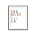 Picture of Life is Cool kids  _GroupedProduct_Rectangle_Portrait_Mini_ _GroupedProduct_Rectangle_Portrait_Framed_Matted_