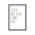 Picture of Life is Cool kids  _GroupedProduct_Rectangle_Portrait_Mini_ _GroupedProduct_Rectangle_Portrait_Framed_Matted_