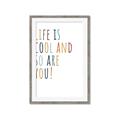 Picture of Life is Cool kids  _GroupedProduct_Rectangle_Portrait_Mini_ _GroupedProduct_Rectangle_Portrait_Framed_Matted_
