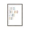 Picture of Life is Cool kids  _GroupedProduct_Rectangle_Portrait_Mini_ _GroupedProduct_Rectangle_Portrait_Framed_Matted_