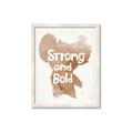Picture of strong and bold _GroupedProduct_Rectangle_Portrait_Mini_ _GroupedProduct_Rectangle_Portrait_Framed_Matted_