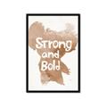 Picture of strong and bold _GroupedProduct_Rectangle_Portrait_Mini_ _GroupedProduct_Rectangle_Portrait_Framed_Matted_