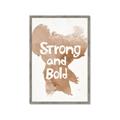 Picture of strong and bold _GroupedProduct_Rectangle_Portrait_Mini_ _GroupedProduct_Rectangle_Portrait_Framed_Matted_