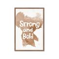 Picture of strong and bold _GroupedProduct_Rectangle_Portrait_Mini_ _GroupedProduct_Rectangle_Portrait_Framed_Matted_
