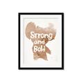 Picture of strong and bold _GroupedProduct_Rectangle_Portrait_Mini_ _GroupedProduct_Rectangle_Portrait_Framed_Matted_