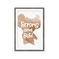 Picture of strong and bold _GroupedProduct_Rectangle_Portrait_Mini_ _GroupedProduct_Rectangle_Portrait_Framed_Matted_