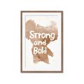 Picture of strong and bold _GroupedProduct_Rectangle_Portrait_Mini_ _GroupedProduct_Rectangle_Portrait_Framed_Matted_