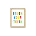 Picture of Brush your teeth multi Colour I _GroupedProduct_Rectangle_Portrait_Mini_ _GroupedProduct_Rectangle_Portrait_Framed_Matted_