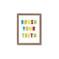 Picture of Brush your teeth multi Colour I _GroupedProduct_Rectangle_Portrait_Mini_ _GroupedProduct_Rectangle_Portrait_Framed_Matted_