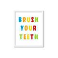Picture of Brush your teeth multi Colour I _GroupedProduct_Rectangle_Portrait_Mini_ _GroupedProduct_Rectangle_Portrait_Framed_Matted_