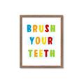 Picture of Brush your teeth multi Colour I _GroupedProduct_Rectangle_Portrait_Mini_ _GroupedProduct_Rectangle_Portrait_Framed_Matted_