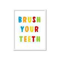 Picture of Brush your teeth multi Colour I _GroupedProduct_Rectangle_Portrait_Mini_ _GroupedProduct_Rectangle_Portrait_Framed_Matted_