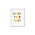 Picture of Brush your teeth multi Colour I _GroupedProduct_Rectangle_Portrait_Mini_ _GroupedProduct_Rectangle_Portrait_Framed_Matted_