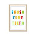 Picture of Brush your teeth multi Colour I _GroupedProduct_Rectangle_Portrait_Mini_ _GroupedProduct_Rectangle_Portrait_Framed_Matted_