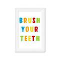 Picture of Brush your teeth multi Colour I _GroupedProduct_Rectangle_Portrait_Mini_ _GroupedProduct_Rectangle_Portrait_Framed_Matted_
