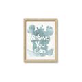 Picture of Believe you can  _GroupedProduct_Rectangle_Portrait_Mini_ _GroupedProduct_Rectangle_Portrait_Framed_Matted_