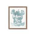 Picture of Believe you can  _GroupedProduct_Rectangle_Portrait_Mini_ _GroupedProduct_Rectangle_Portrait_Framed_Matted_
