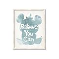 Picture of Believe you can  _GroupedProduct_Rectangle_Portrait_Mini_ _GroupedProduct_Rectangle_Portrait_Framed_Matted_