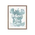 Picture of Believe you can  _GroupedProduct_Rectangle_Portrait_Mini_ _GroupedProduct_Rectangle_Portrait_Framed_Matted_