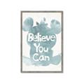 Picture of Believe you can  _GroupedProduct_Rectangle_Portrait_Mini_ _GroupedProduct_Rectangle_Portrait_Framed_Matted_