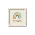 Picture of Stay Wild _GroupedProduct_Square_Mini_ _GroupedProduct_Square_Framed_Matted_
