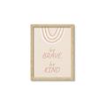 Picture of Be Kind  _GroupedProduct_Rectangle_Portrait_Mini_ _GroupedProduct_Rectangle_Portrait_Framed_Matted_