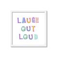 Picture of Laugh Out Loud _GroupedProduct_Square_Framed_Matted_
