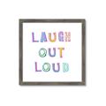 Picture of Laugh Out Loud _GroupedProduct_Square_Framed_Matted_
