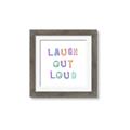 Picture of Laugh Out Loud _GroupedProduct_Square_Framed_Matted_